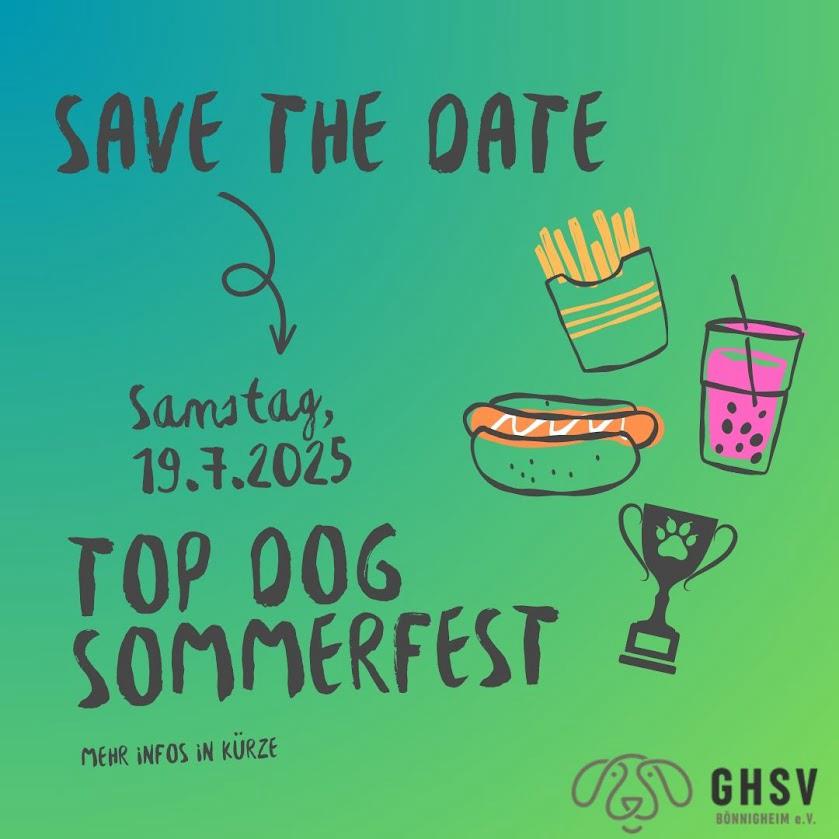 SAVE THE DATE Top Dog Sommerfest